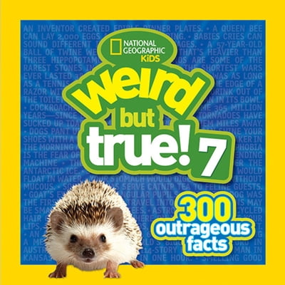 Pre-Owned Weird But True 7: 300 Outrageous Facts (Paperback) 1426320868 9781426320866