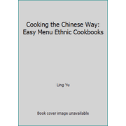 Cooking the Chinese Way: Easy Menu Ethnic Cookbooks [Library Binding - Used]