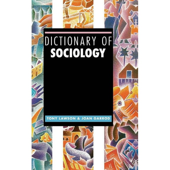 Dictionary of Sociology, (Hardcover)