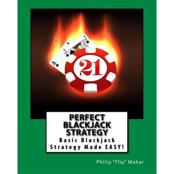 Pre-Owned Perfect Blackjack Strategy: Basic Blackjack Strategy Made Easy!