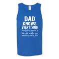 thumbnail image 2 of Wild Bobby,Dad Knows Everything Know It All Funny Men, Father's Day, Tees, Father's Day, Men Graphic Tank Top, Royal, Medium, 2 of 3