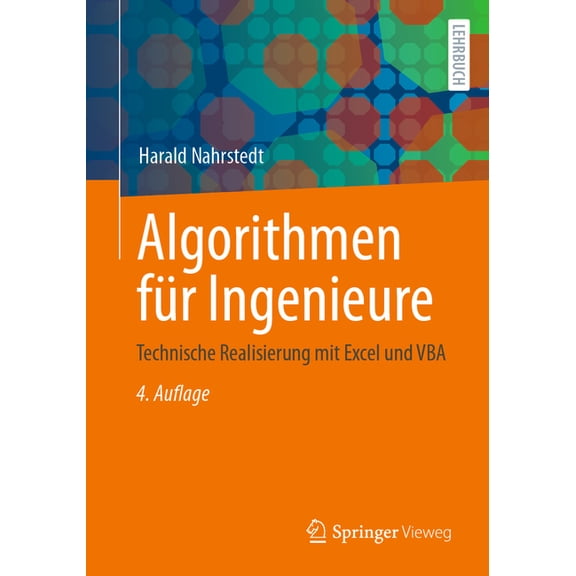 Algorithmen Für Ingenieure: Technische Realisierung Mit Excel Und VBA, (Paperback)