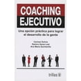 thumbnail image 1 of Libro Coaching Ejecutivo Tapa Blanda, Autor Carmen Duhne, Editorial Trillas, 1 of 2