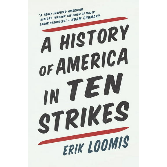 A History of America in Ten Strikes, (Paperback)