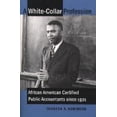 thumbnail image 2 of Un Profession à Col Blanc : Comptables Public Certifiés Afro-Américains depuis 1921, 2 of 4