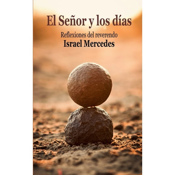 El Señor y los días (Paperback)