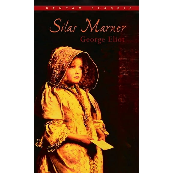 Bantam Classics Silas Marner, (Paperback)