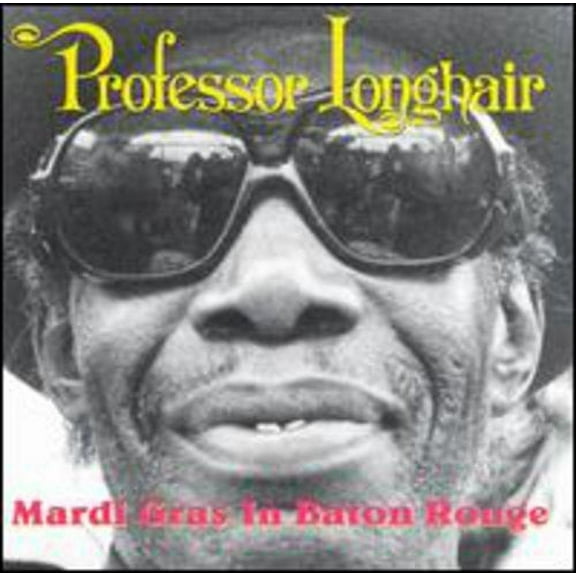 Professor Longhair - Mardi Gras in Baton Rouge - Music & Performance - CD