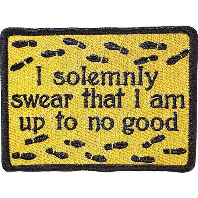 I Solemnly Swear That I Am Up To No Good Embroidered Patch 8cm x 3cm