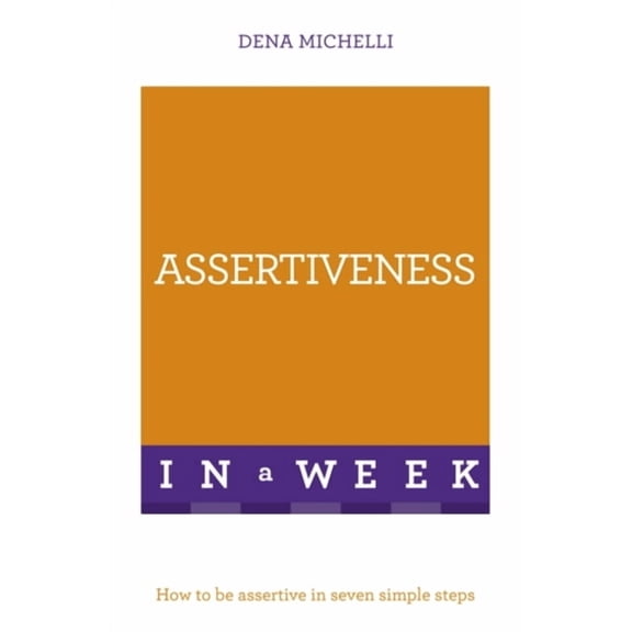 Assertiveness in a Week
