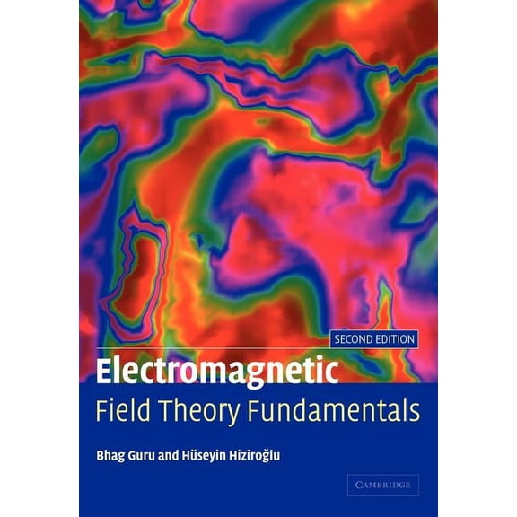 Electromagnetic Field Theory Fundamentals, (Paperback)