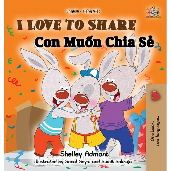 English Vietnamese Bilingual Collection I Love to Share: English Vietnamese Bilingual Edition, (Hardcover)