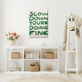 thumbnail image 6 of Green Canvas Wall Art Slow Down Your Doing Fine Poster Print Daily Reminder Positive Affirmations Typography Wall Decor Music Vienna Lyrics maximalist aesthetic Bedroom Decor 12x18inch Framed, 6 of 8