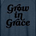 thumbnail image 3 of Instant Message - Grow In Grace - Women's Lightweight French Terry Long Sleeve Shirt, 3 of 6