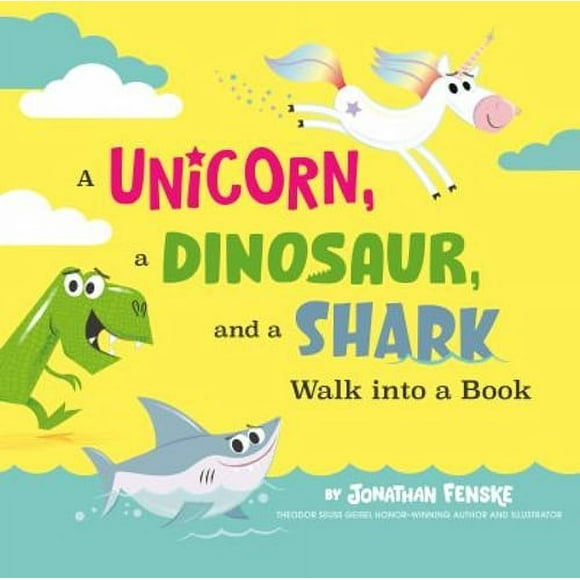 Pre-Owned A Unicorn, a Dinosaur, and a Shark Walk into a Book (Hardcover) 9780593519479
