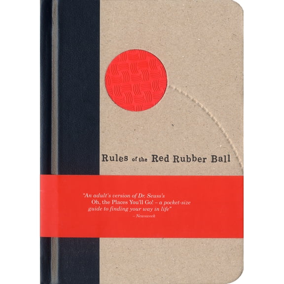 Rules of the Red Rubber Ball: Find and Sustain Your Life's Work, (Hardcover)