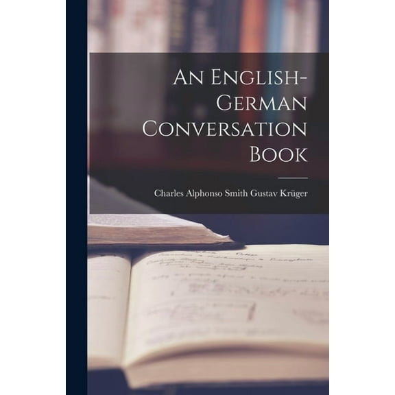 An English-German Conversation Book, (Paperback)