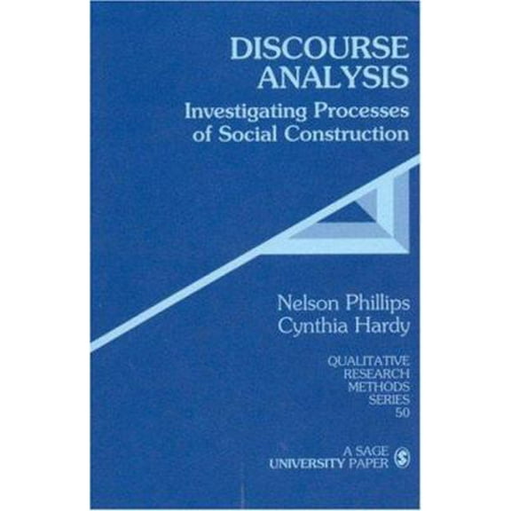 Pre-Owned Discourse Analysis: Investigating Processes of Social Construction (Paperback) 0761923624 9780761923626