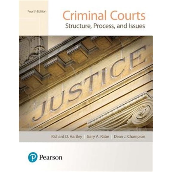 Pre-Owned Criminal Courts: Structure, Process, and Issues