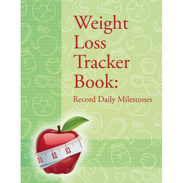 Weight Loss Tracker Book Record Daily Milestones (Paperback
