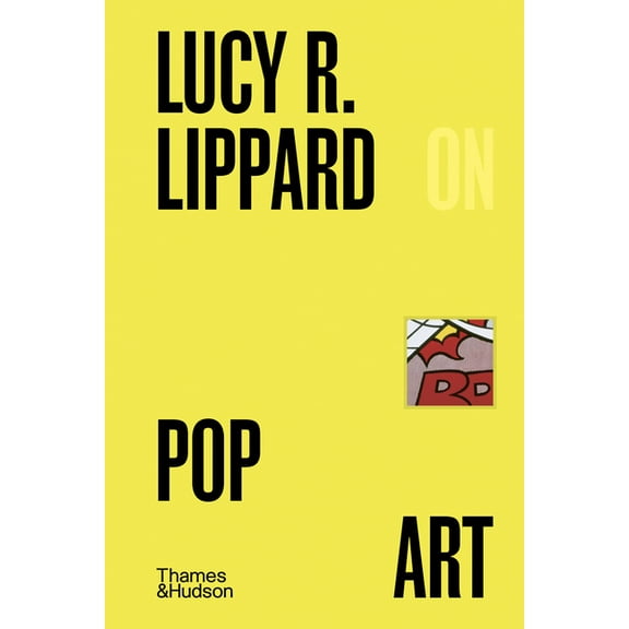 Pocket Perspectives Lucy R. Lippard on Pop Art, Book 7, (Hardcover)