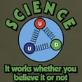 thumbnail image 3 of CafePress - Science It Works Whether You Believe Dark T Shirt - Men's Classic Graphic Cotton T-Shirt, 3 of 4
