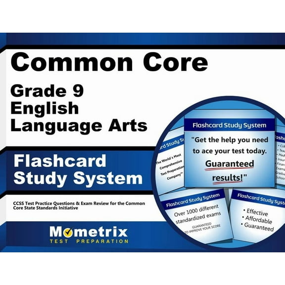 Common Core Grade 9 English Language Arts Flashcard Study System: CCSS Test Practice Questions & Exam Review for the Common Core State Standards Initiative