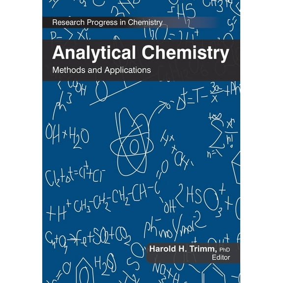 Research Progress in Chemistry Analytical Chemistry: Methods and Applications, (Paperback)
