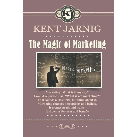 Sales and Marketing: The Magic of Marketing (Paperback)