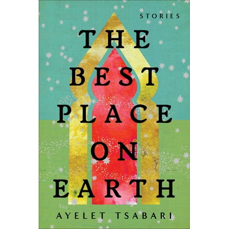 The Best Place on Earth : Stories (Best Place To Visit The Amazon)