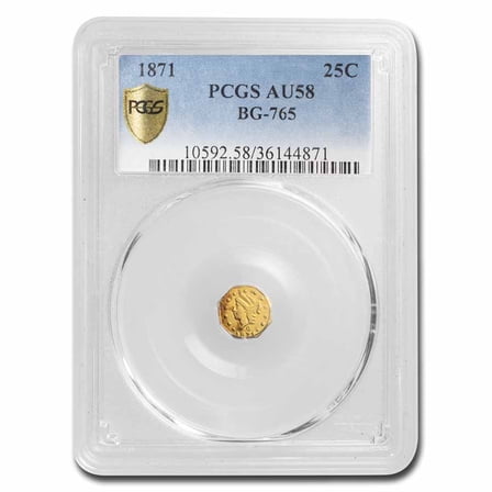 1871 Liberty Octagonal 25 Cent Gold AU-58 PCGS (BG-765)