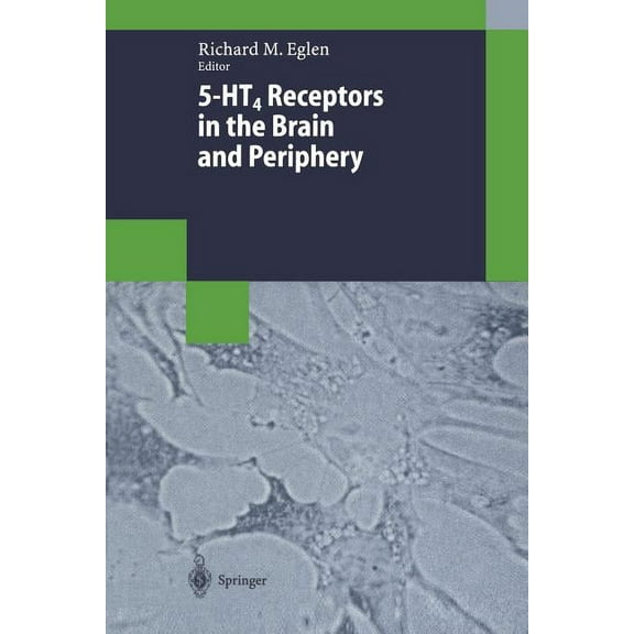 Biotechnology Intelligence Unit 5-Ht4 Receptors in the Brain and Periphery, (Paperback)