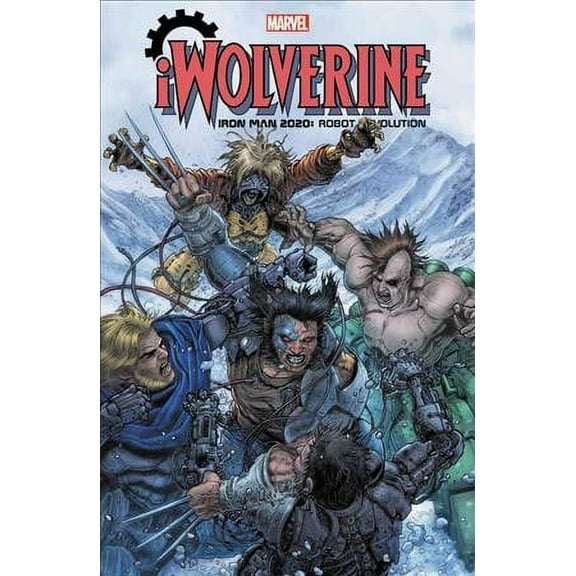 IRON MAN 2020: ROBOT REVOLUTION - IWOLVERINE (Paperback)