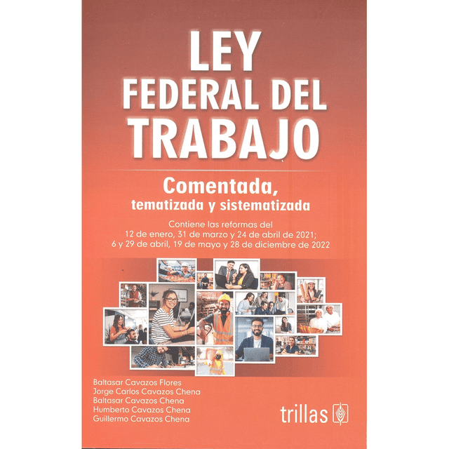 Libro Ley Federal Del Trabajo Tapa Blanda, Autor Baltazar Cavazos Flores, Editorial Editorial Trillas, S. A. De C. V.