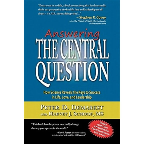 Answering the Central Question