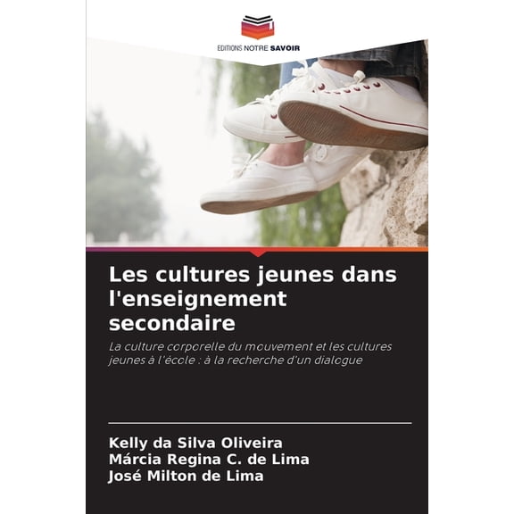 Les cultures jeunes dans l'enseignement secondaire, (Paperback)