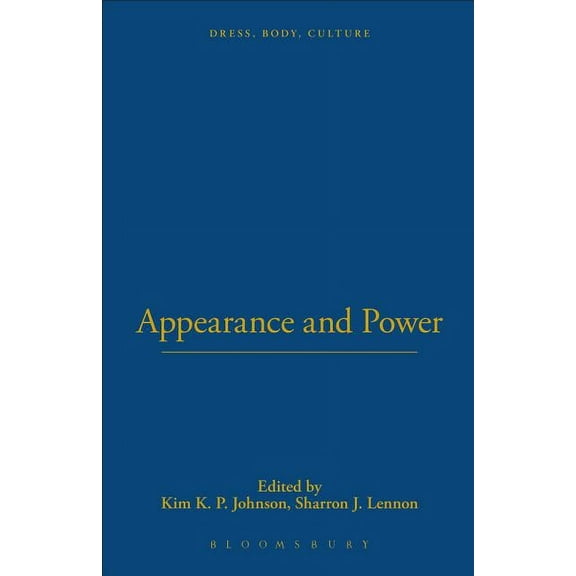 Dress, Body, Culture Appearance and Power, (Hardcover)