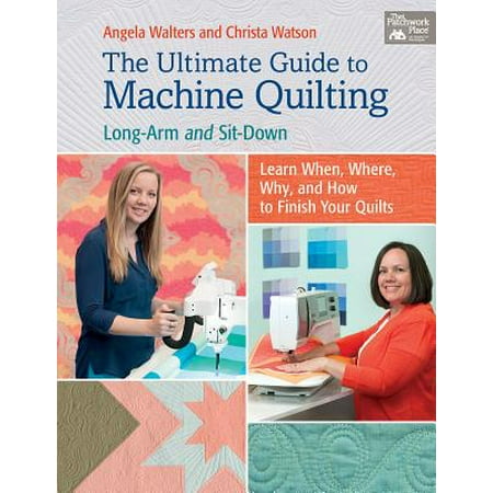 - The Ultimate Guide to Machine Quilting