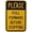 Warning Sign 3, variant on Please Pull Forward Before Stopping Sign – 8x12 Inch RustFree Aluminum,Reflective & Weatherproof,HighVisibility Safety Sign for Parking Area or Driveway
