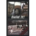 thumbnail image 1 of Pre-Owned Build It!: DIY Projects for Farmers, Smallholders and Gardeners (Paperback) 1904871321 9781904871323, 1 of 1