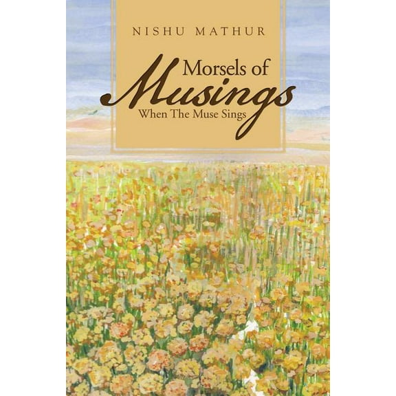 Morsels Of Musings: When The Muse Sings