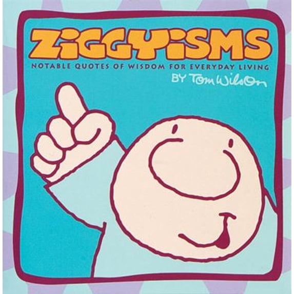 Pre-Owned Ziggyisms, 22: Notable Quotes of Wisdom for Everyday Living (Paperback) 0836236823 9780836236828