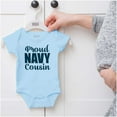 thumbnail image 5 of Proud Navy Cousin Military Family Romper Boys or Girls Infant Baby Brisco Brands 6M, 5 of 6