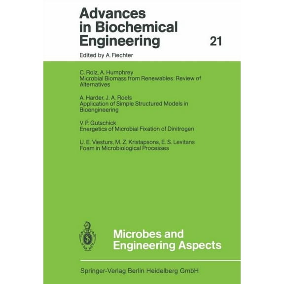Advances in Biochemical Engineering & Bi Microbes and Engineering Aspects, Book 21, (Paperback)