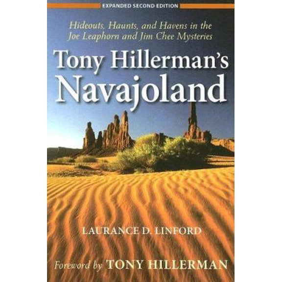 Pre-Owned Tony Hillerman's Navajoland: Hideouts, Haunts, and Havens in the Joe Leaphorn and Jim Chee Mysteries (Paperback) 0874808480 9780874808483