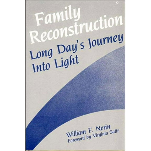 Norton Professional Book Family Reconstruction: Long Day's Journey Into Light, (Hardcover)