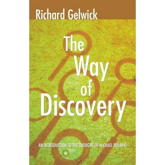The Way of Discovery (Paperback)