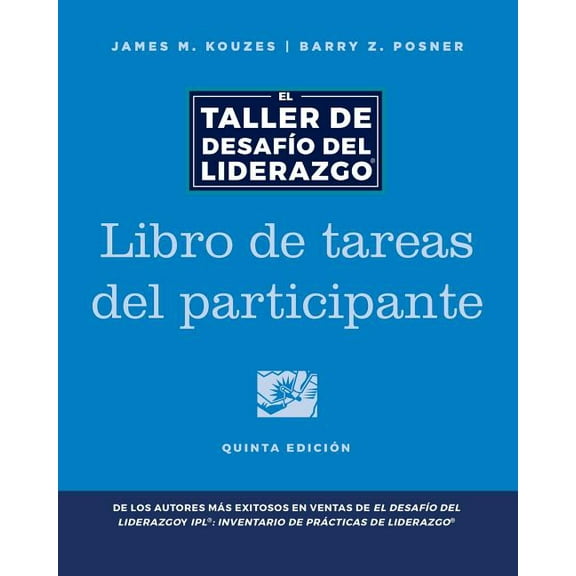 J-B Leadership Challenge: Kouzes/Posner TLC Workshop 5E PW in Spanish, (Paperback)