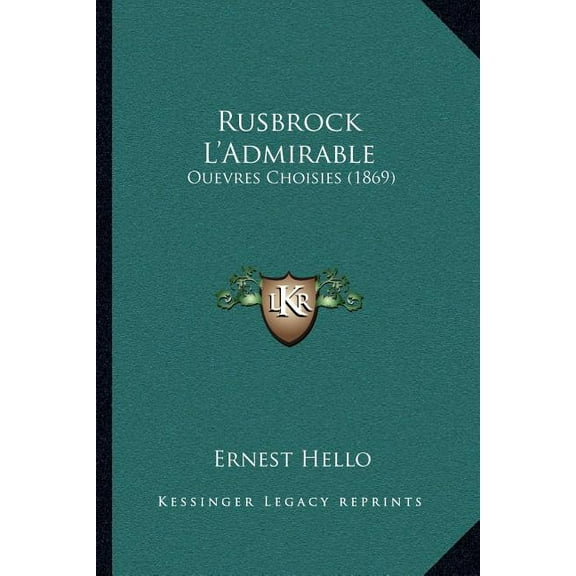 Rusbrock L'Admirable: Ouevres Choisies (1869) (Paperback)
