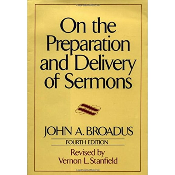 Pre-Owned On the Preparation and Delivery of Sermons: Fourth Edition (Hardcover) 006061112X